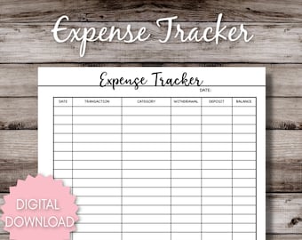 May include: A printable expense tracker with columns for date, transaction, category, withdrawal, deposit, and balance. The text "Expense Tracker" is at the top of the page.