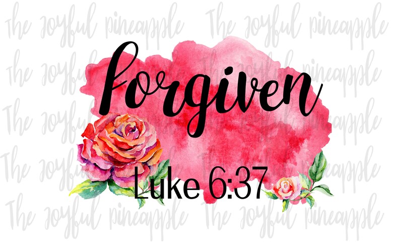 Graphic Digital Download Clip Art Forgiven Religious Sublimation Design PNG