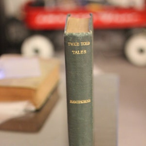 1892 Twice Told Stories by Nathaniel Hawthorne - American Classic Series