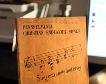 Vintage Pennsylvania Christian Hymnal: Christian Endeavor Songs