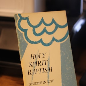 1964 Heiliger Geist Taufe: Studium in Akten - Nummer 1 von M.R. DeHaan M.D. - Radio Bibelklasse - Vintage Christliches Heft
