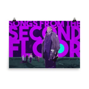 May include: A poster with a purple and black background featuring the text "Songs from the Second Floor" in large, bold letters. A man in a suit and coat stands in the center of the poster, with a group of people walking in the background.