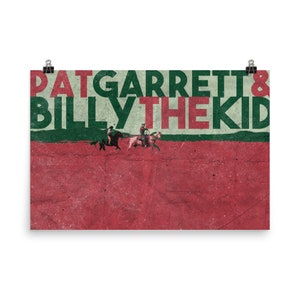 Pat Garrett & Billy The Kid Poster