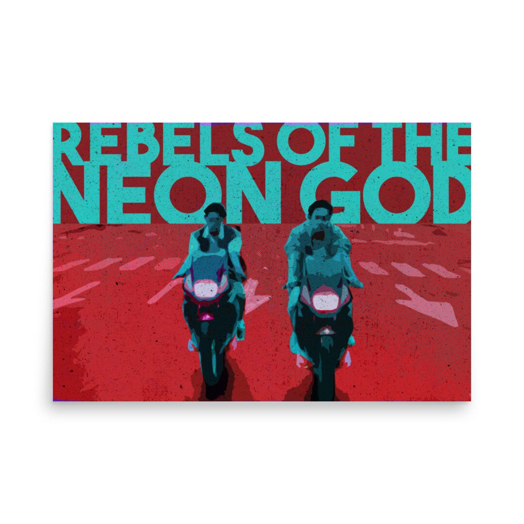 Rebels of the Neon God Poster Etsy