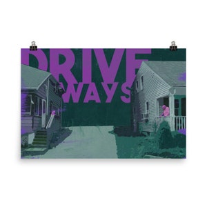 Driveways Poster