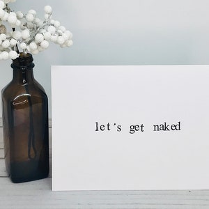 Funny Love Card - let’s get naked - valentine, anniversaire, amour, carte pour mari, carte pour femme, estampillée à la main, faite à la main
