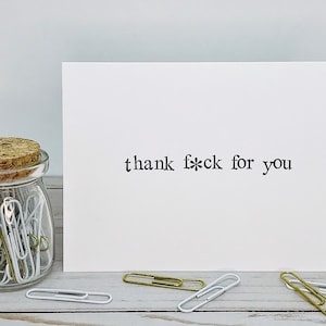 Carte de remerciement drôle - merci f*ck pour vous - travail bien fait, appréciation, juste parce que, encouragement, estampé à la main, fait main, carte vierge
