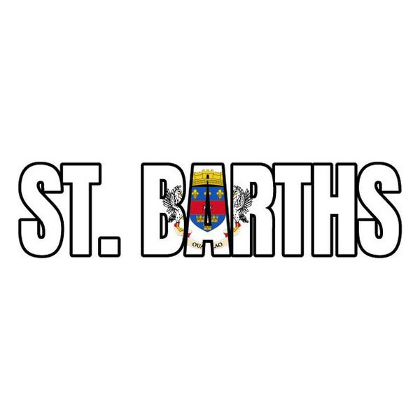 St. Barths Flag word art vector Saint Barts Barthelemy .eps, .dxf, .svg .png. Vinyl Cutter Ready, T-Shirt, CNC clipart graphic 0976