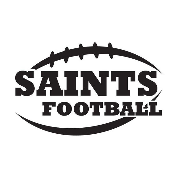 Download Saints Football Instant Download Saint Vector Eps Dxf Svg Etsy
