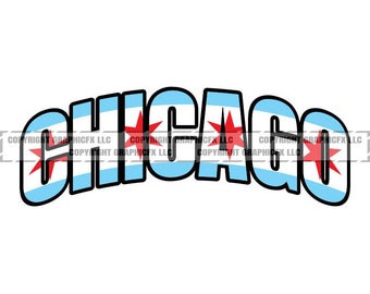 Chicago Flag Word Art Vector Graphic (Digital Download)