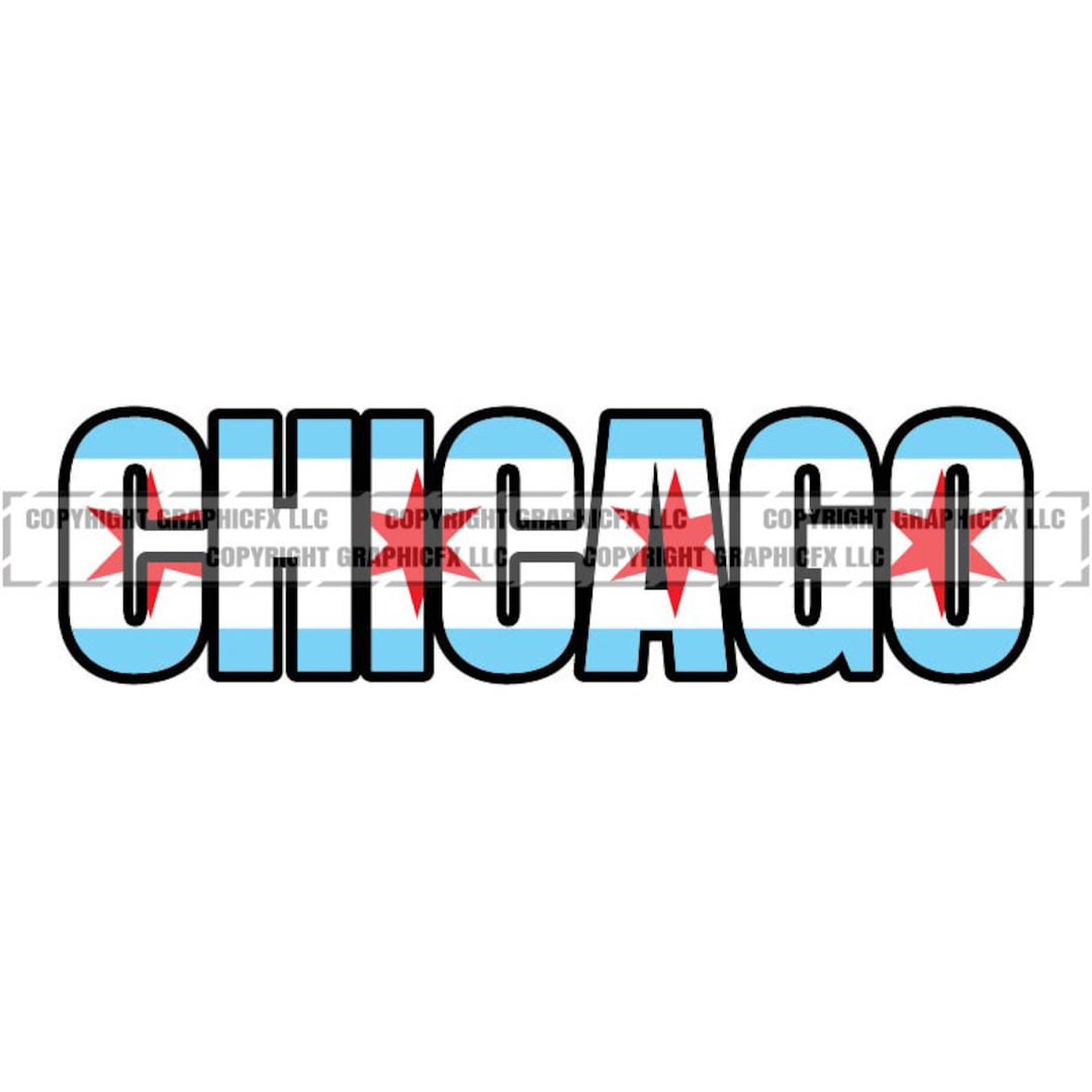 Chicago Flag Word Art Flags Vector .eps, .dxf, .svg .png. Vinyl Cutter