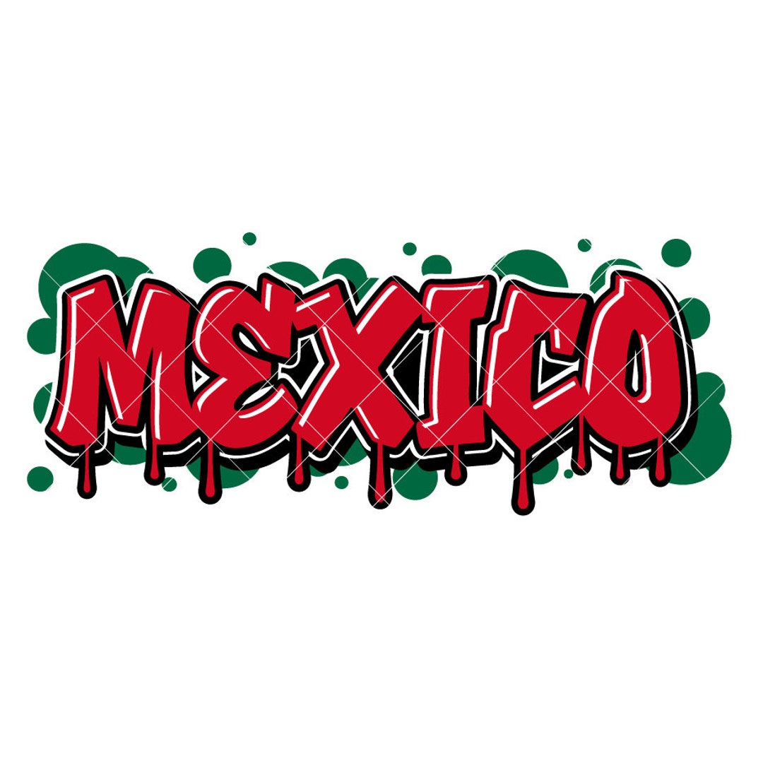 MEXICO Graffiti Flag Color Text Word Art Vector .eps, .dxf, .svg .png