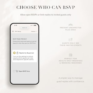 May include: A smartphone screen displaying an RSVP settings interface with the text CHOOSE WHO CAN RSVP. The screen shows options for RSVP PAGE PRIVACY, including Restrict to Guest List and Open RSVP Form, alongside icons for guest management.
