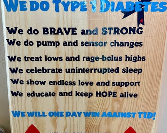 11x13” finished wooden type one diabetes sign, “in this house we do type 1 diabetes”