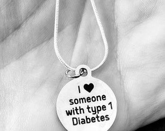 Diabetes awareness single charm necklace “I love someone with type 1 diabetes”