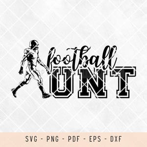 Football Aunt SVG: Shirt Design, Laser Cut Files (Digital Download)