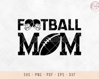 Football, football mom, football png, football svg, football shirt, rugby, svg files for laser, svg files for shirts, svg files for cricut