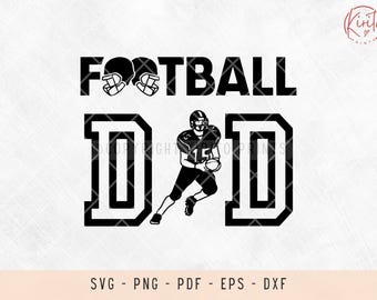 Football, football dad, football png, football svg, football shirt, rugby, svg files for laser, svg files for shirts, svg files for cricut