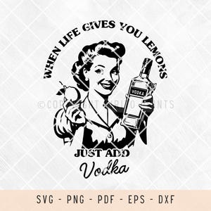 When life gives you lemons just add vodka svg, retro svg file, vintage style svg, funny retro png, retro designs, svg design, png designs