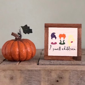 I Smell Children Sign, October Tiered Tray, Sanderson Sisters, Halloween Decor Hocus Pocus Inspired, Small Wood Signs, Bog Road Designs