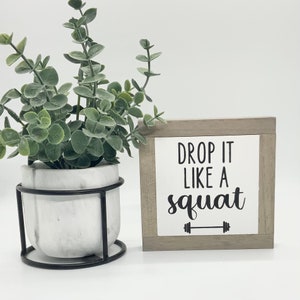 Drop It Like A Squat, Fitness Sign, Home Gym Decor, Inspirational Gift, Fitness Room Sign, Home Gym Inspiration, Gym Quotes, Bog Road Design