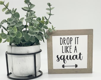 Drop It Like A Squat, Fitness Sign, Home Gym Decor, Inspirational Gift, Fitness Room Sign, Home Gym Inspiration, Gym Quotes, Bog Road Design