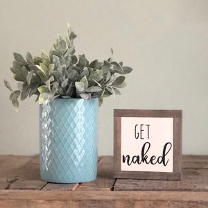 Get Naked Sign, Bathroom Humor Wall Art, Funny Restroom Decor, Funny Bathroom Gift, Girlfriend Birthday Gift, Boyfriend Birthday Gift