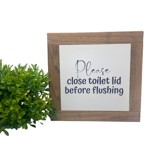 Close Toilet Lid Sign, Funny Restroom Decor, Housewarming Gift, Bathroom Decor, Small Wood Signs, Funny Home Decor, Funny Bathroom Gift