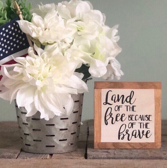 Land of the Free Sign, Patriotic Decor, 4th of July Sign, Independence Day Gift, America Home Decor, Small Wood Signs, Bog Road Designs