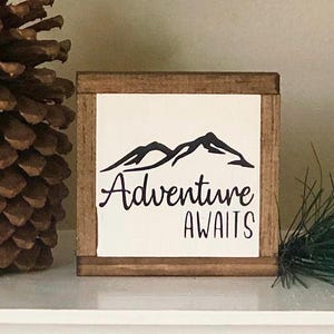 Adventure Awaits Sign, Inspirational Home Decor, Uplifting Gift, Small Wood Signs, Bog Road Designs