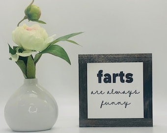 Farts Are Always Funny, Kid&#39;s Bathroom, Housewarming Gift, Bathroom Home Decor, Restroom Humor, Funny Bathroom Gift, Brother Birthday Gift