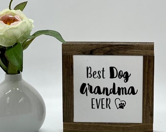 El mejor letrero para abuelas perrunas, regalo para amantes de los perros, decoración para el hogar de la abuela, letrero para abuelas perrunas, regalo para abuelas perrunas, regalo para el Día de la Madre, regalo para abuelos perrunos