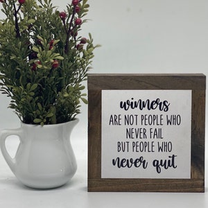 Winners Wood Sign, Never Quit Gift, Encouraging Gift, Motivational Wood Sign, Mindset Desk Decor, Inspirational Home Gym, Home Gym Decor