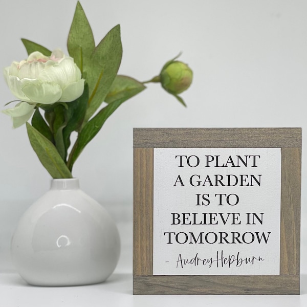 Believe In Tomorrow, Plant Lover Sign, Audrey Hepburn, Plant Lover Birthday Gift, Office Desk Decor, Succulent Gift, Plant Decor Gift