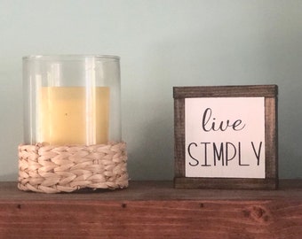 Live Simply Sign, Small Wood Sign, Rustic Home Decor, Bog Road Designs