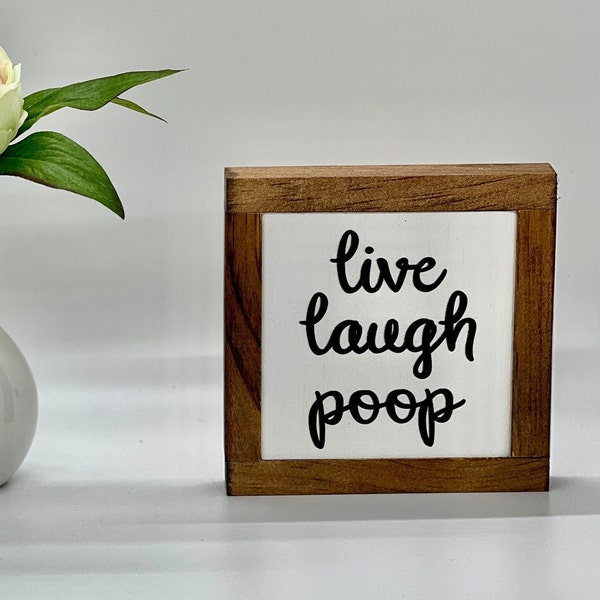 Live Laugh Poop Sign, Bathroom Humor Sign, Farmhouse Bathroom, Housewarming Gift, Funny Live Laugh Love, Bathroom Wood Sign, Restroom Decor