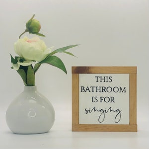 Bathroom for Singing Sign, Gift For A Singer, Funny Bathroom Decor, Music Gift, Restroom Home Decor, Small Wood Signs, Bog Road Designs