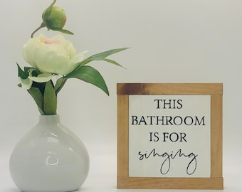 Bathroom for Singing Sign, Gift For A Singer, Funny Bathroom Decor, Music Restroom Home Decor, Singer Birthday Gift, Funny Bathroom Gift