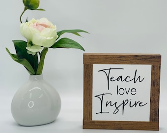 Teach Love Inspire, Teacher Appreciation Gift, Classroom Decor, Small Wood Signs, Bog Road Designs