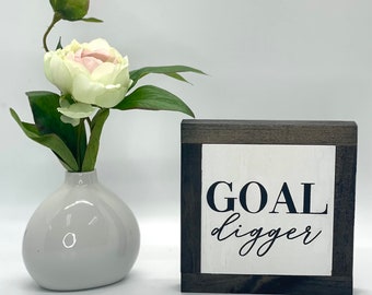 Goal Digger, Motivational Quote Decor, Inspirational Gift, Office Desk Decor, Boss Babe Wood Sign, Small Wood Sign, Bog Road Designs