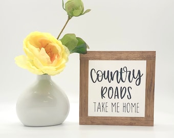Country Roads Sign, Country Home Decor, Graduation Gift, Country Lover Gift, Small Wood Signs, Bog Road Designs