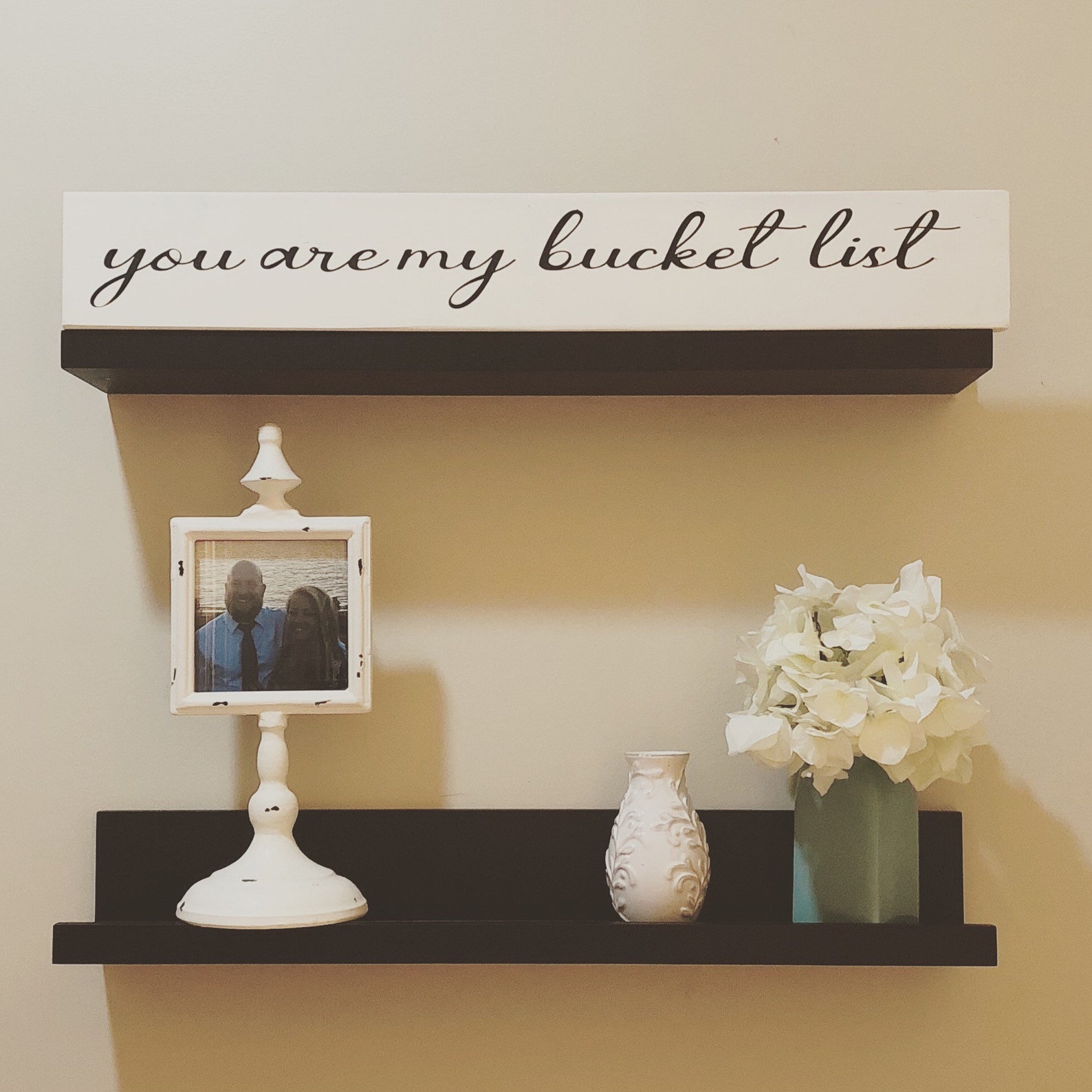 You Are My Bucket List Wood Sign Home Decor Loves Ones Etsy