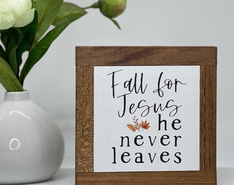 Fall For Jesus Sign, Autumn Home Decor, Fall Wood Sign, Rustic Fall Decor, Jesus Home Decor, Gift For Her, Small Wood Sign, Bog Road Designs