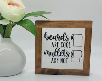Funny TP Roll Sign, Bathroom Home Decor, Beards Mullets Sign, Tiered Tray Decor, Funny Bathroom Sign, Funny Bathroom Gift, Mancave Wall Art