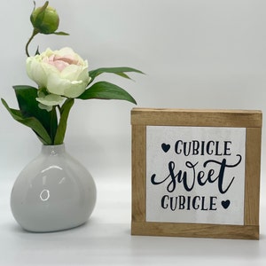 Cubicle Sweet Cubicle Sign, Office Desk Decor, Funny Office Space Sign, Coworker Gift, Cubicle Decor, Small Wood Sign, Bog Road Designs