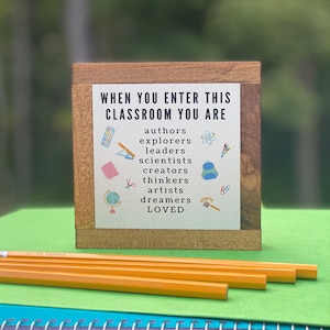 Classroom Wood Sign, School Decor, Gift for Classroom, Teacher Appreciation Gift, Classroom Decor, Gift for Teacher, Bog Road Designs