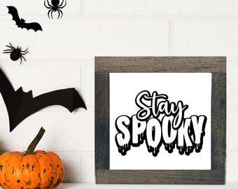 Stay Spooky Wooden Sign, Halloween Home Decor, Autumn Wall Art, Spooky Decor, Rustic Fall Sign, October Tiered Tray, Halloween Tiered Tray