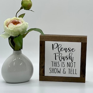 Please Flush Sign, Funny Restroom Decor, Housewarming Gift, Bathroom Decor, Small Wood Signs, Funny Home Decor, Funny Bathroom Gift