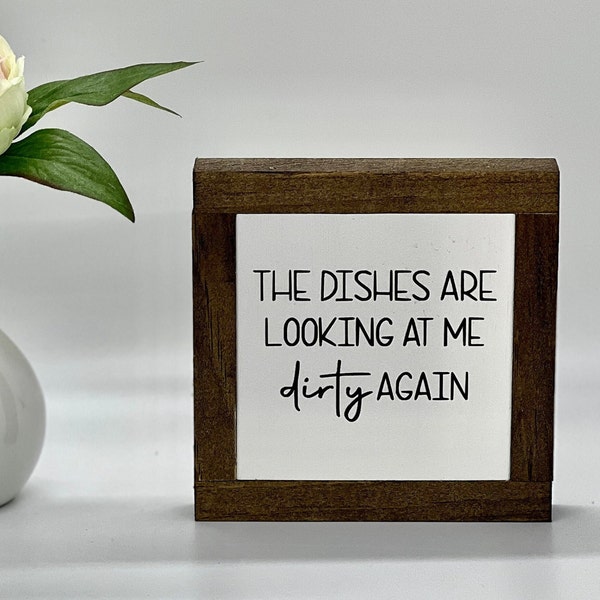 Dirty Dishes Sign, Kitchen Home Decor, Funny Dishes Sign, Housewarming Gift, Small Wood Sign, Bog Road Designs