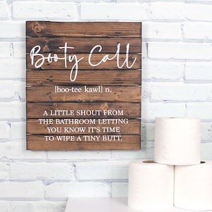 Booty Call Definition.Funny Bathroom Sign.Rustic Home Decor.Modern Rustic Wall Decor.Wood Pallet Sign.Farmhouse Wall Decor.Framed Bath Signs